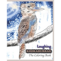 Laughing Kookaburras The Coloring Book