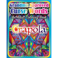 Grandma Approved Curse Words: An Adult Coloring Book