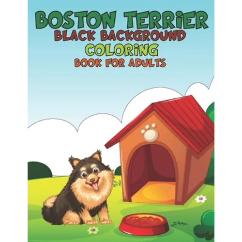 Boston Terrier Black background Coloring Book For Adults