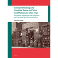 Antique Dealing and Creative Reuse in Cairo and Damascus 1850-1890: Intercultural Engagements with Architecture and Craft in the Age of Travel and Ref