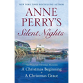 Anne Perry's Silent Nights: Two Victorian Christmas Mysteries