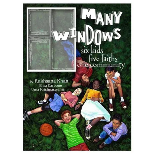 Many Windows: Six Kids, Five Faiths, One Community