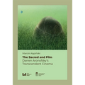 The Sacred and Film: Darren Aronofsky's Transcendent Cinema