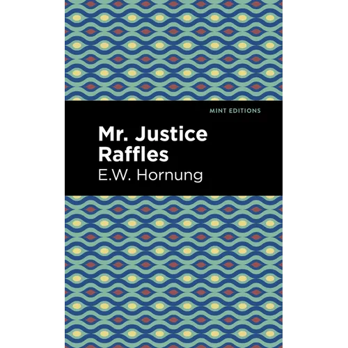 Mr. Justice Raffles