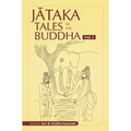 Jataka Tales of the Buddha - Volume I