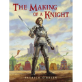 The Making of a Knight
