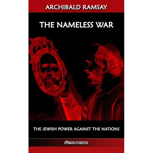 The Nameless War: The jewish power against the nations