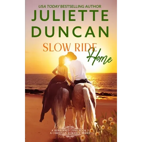 Slow Ride Home: A Mature-Age Christian Romance