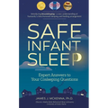 Safe Infant Sleep: Expert Answers to Your Cosleeping Questions