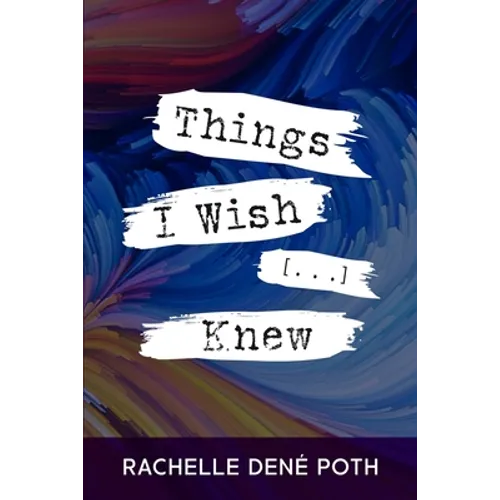 Things I Wish [...] Knew