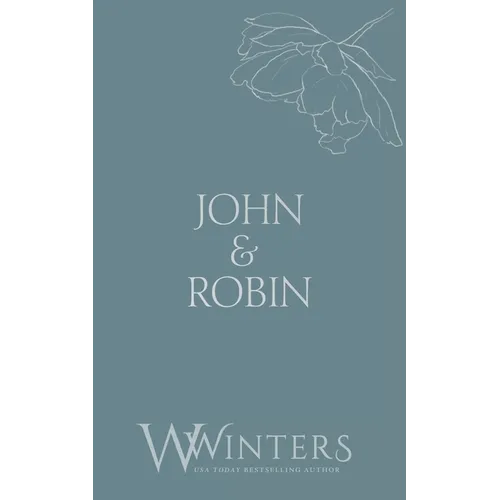 John & Robin: Forget Me Not