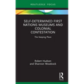 Self-Determined First Nations Museums and Colonial Contestation: The Keeping Place