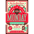 The New York Times Take It with You Monday Crosswords: 200 Easy Removable Puzzles