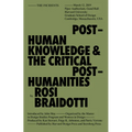 Posthuman Knowledge and the Critical Posthumanities