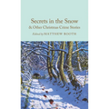 Secrets in the Snow & Other Christmas Crime Stories