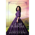 A Noble Purpose (Cornerstone Series, #1): a Hans, Who Made the Princess Laugh Retelling