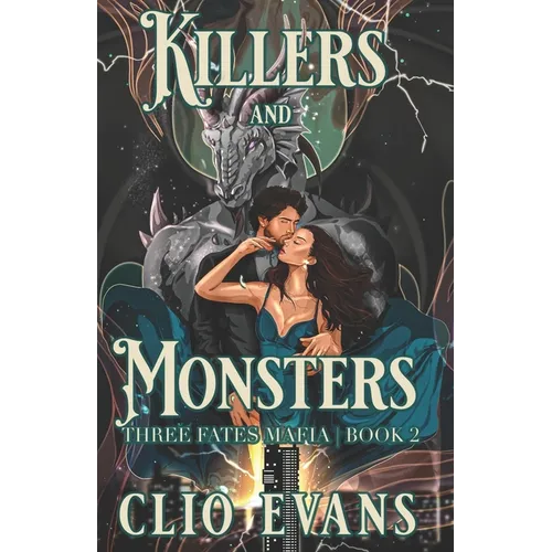 Killers and Monsters: A Monster Mafia Romance