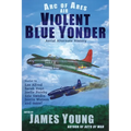 Violent Blue Yonder: Aerial Alternate History