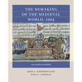 The Remaking of the Medieval World, 1204: The Fourth Crusade