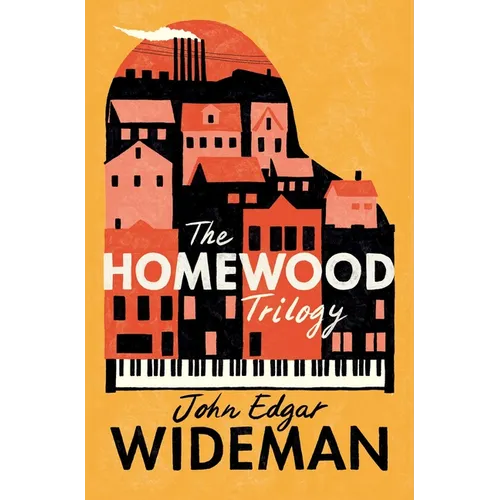 The Homewood Trilogy