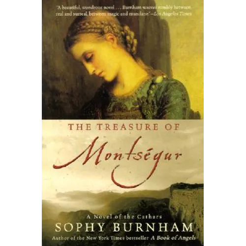 The Treasure of Montsegur: A Novel of the Cathars