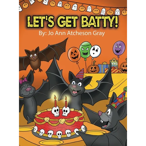 Let's Get Batty!
