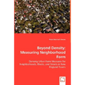 Beyond Density: Measuring Neighborhood Form