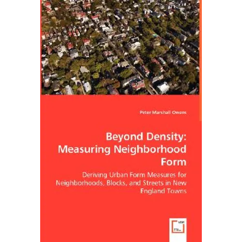 Beyond Density: Measuring Neighborhood Form