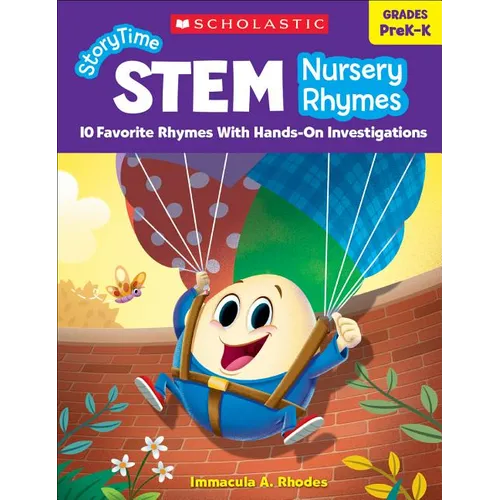 Storytime Stem: Nursery Rhymes: 10 Favorite Rhymes with Hands-On Investigations