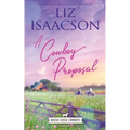 A Cowboy Proposal: Christian Contemporary Western Romance