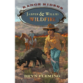 Jasper and Willie: Wildfire