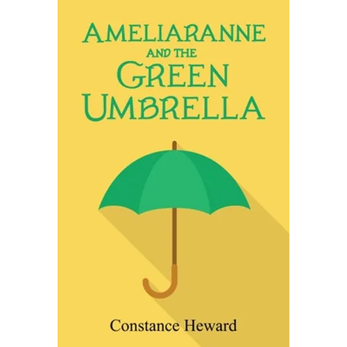 Ameliaranne and the Green Umbrella