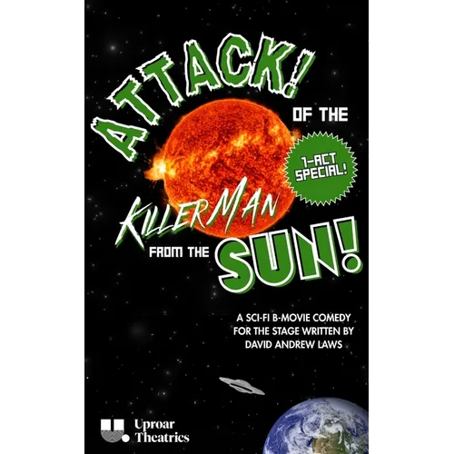 Attack! of the Killer Man from the Sun! (Flash Cut)