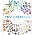 Crystalpedia: The Wisdom, History, and Healing Power of More Than 180 Sacred Stones a Crystal Book