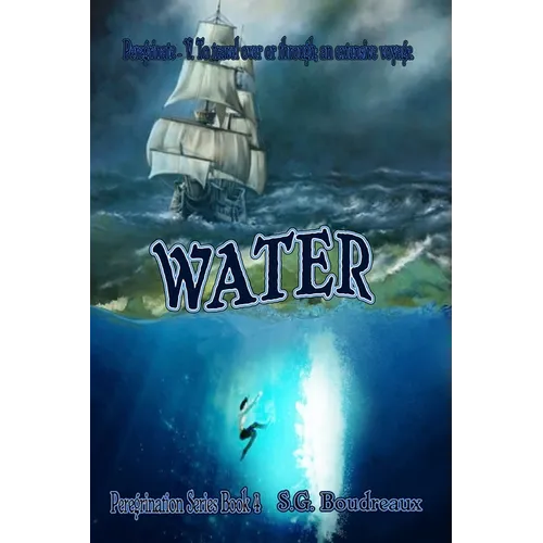Water: Peregrination Series