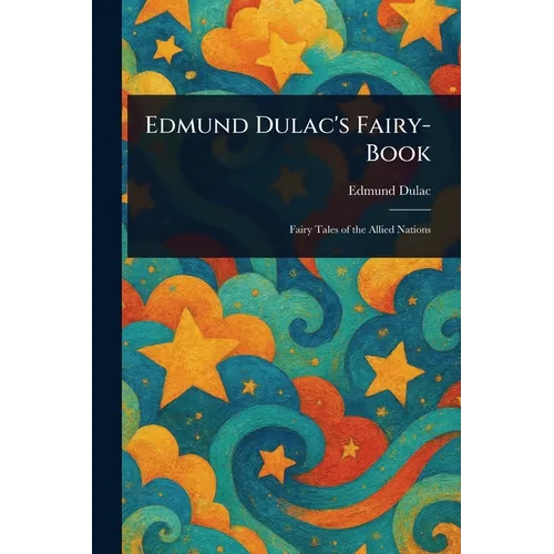 Edmund Dulac's Fairy-Book