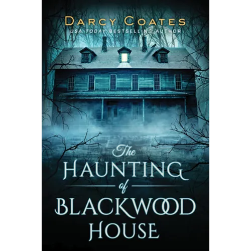 The Haunting of Blackwood House