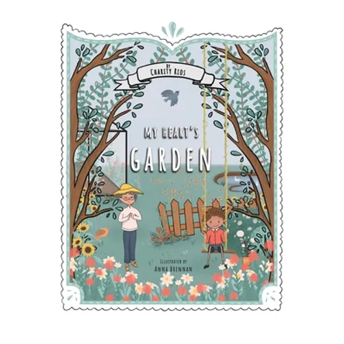 My Heart's Garden