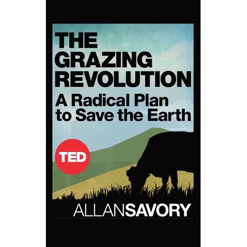 The Grazing Revolution
