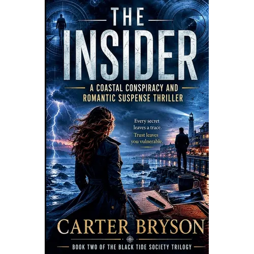 The Insider: A Coastal Conspiracy and Romantic Suspense Thriller