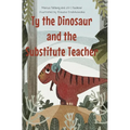 Ty the Dinosaur and the Substitute Teacher