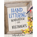 Hand Lettering Workbook for Beginners (Calligraphy to learn): Hand lettering book to learn how to create Gorgeous alphabets and numbers.