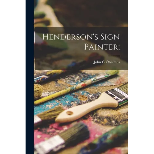 Henderson's Sign Painter;