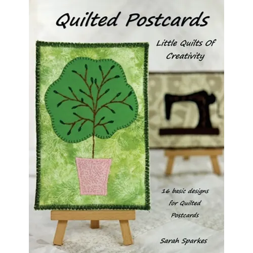 Quilted Postcards - Little Quilts Of Creativity
