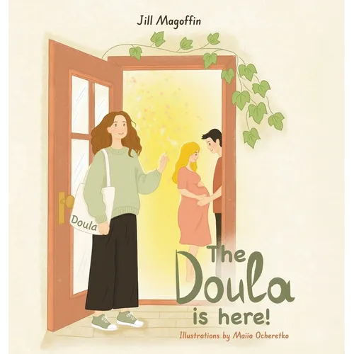 The Doula Is Here!