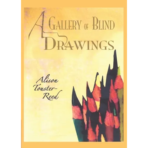 A Gallery of Blind Drawings