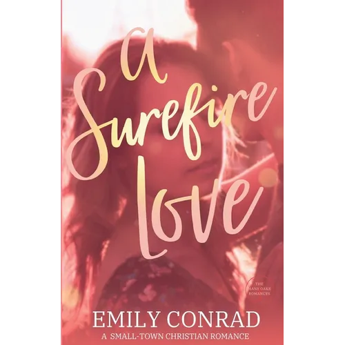 A Surefire Love