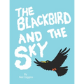 The Blackbird and the Sky