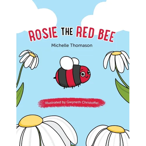 Rosie the Red Bee