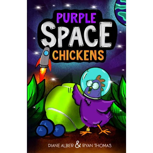 Purple Space Chickens: (Purple Space Chickens: Dyslexia-Friendly Chapter Books for Kids)